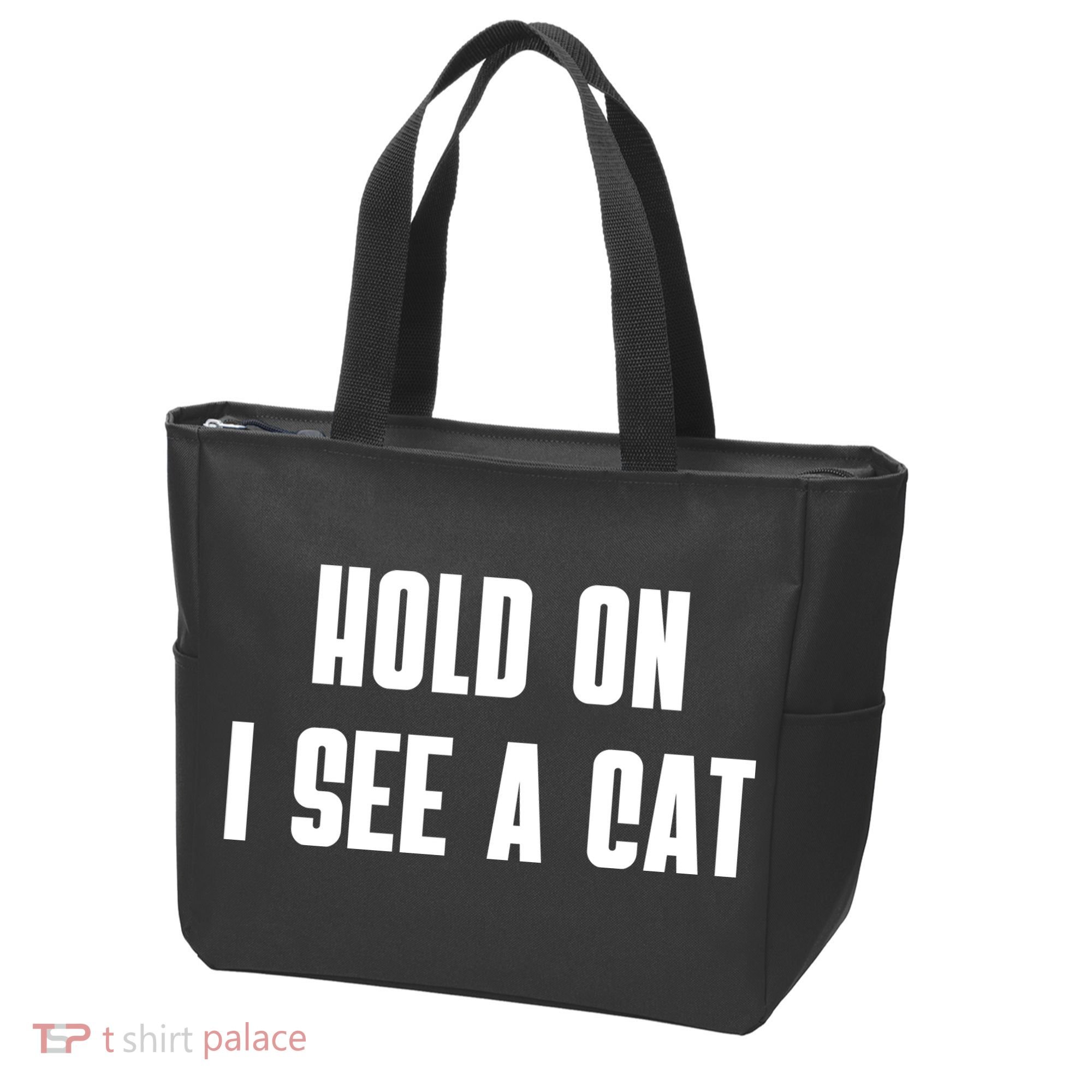 Hold On I See A Cat Cat Person Cat Lover Tote Bag