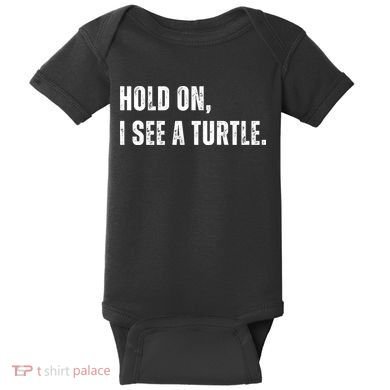 Hold On I See A Turtle Baby Bodysuit