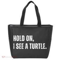 Hold On I See A Turtle Tote Bag thumb 0