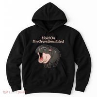 Hold On I_m Overstimulated Moo Deng Baby Hippo Moo Hoodie thumb 0