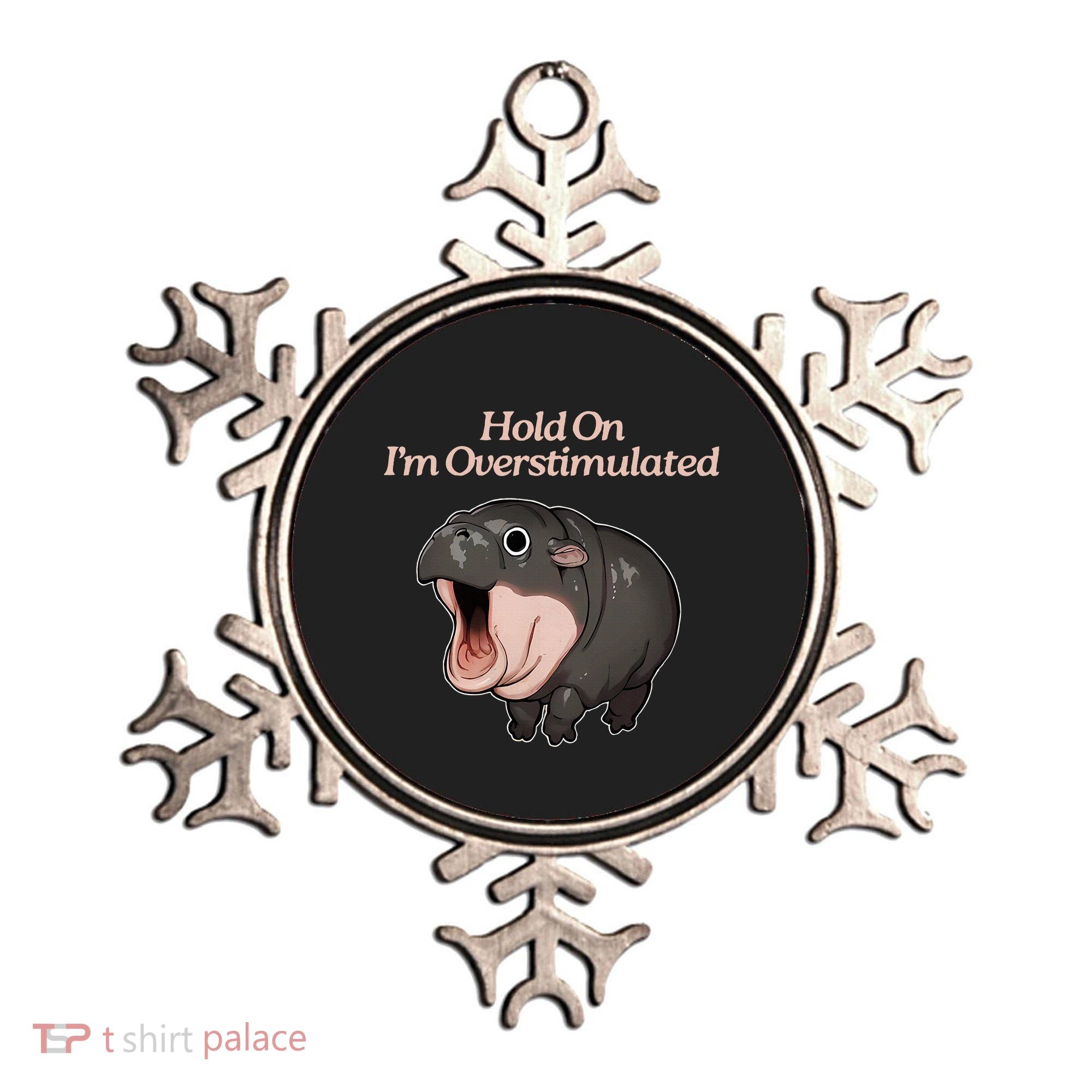 Hold On I_m Overstimulated Moo Deng Baby Hippo Moo Ornament