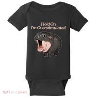 Hold On I_m Overstimulated Moo Deng Baby Hippo Moo Baby Bodysuit thumb 0