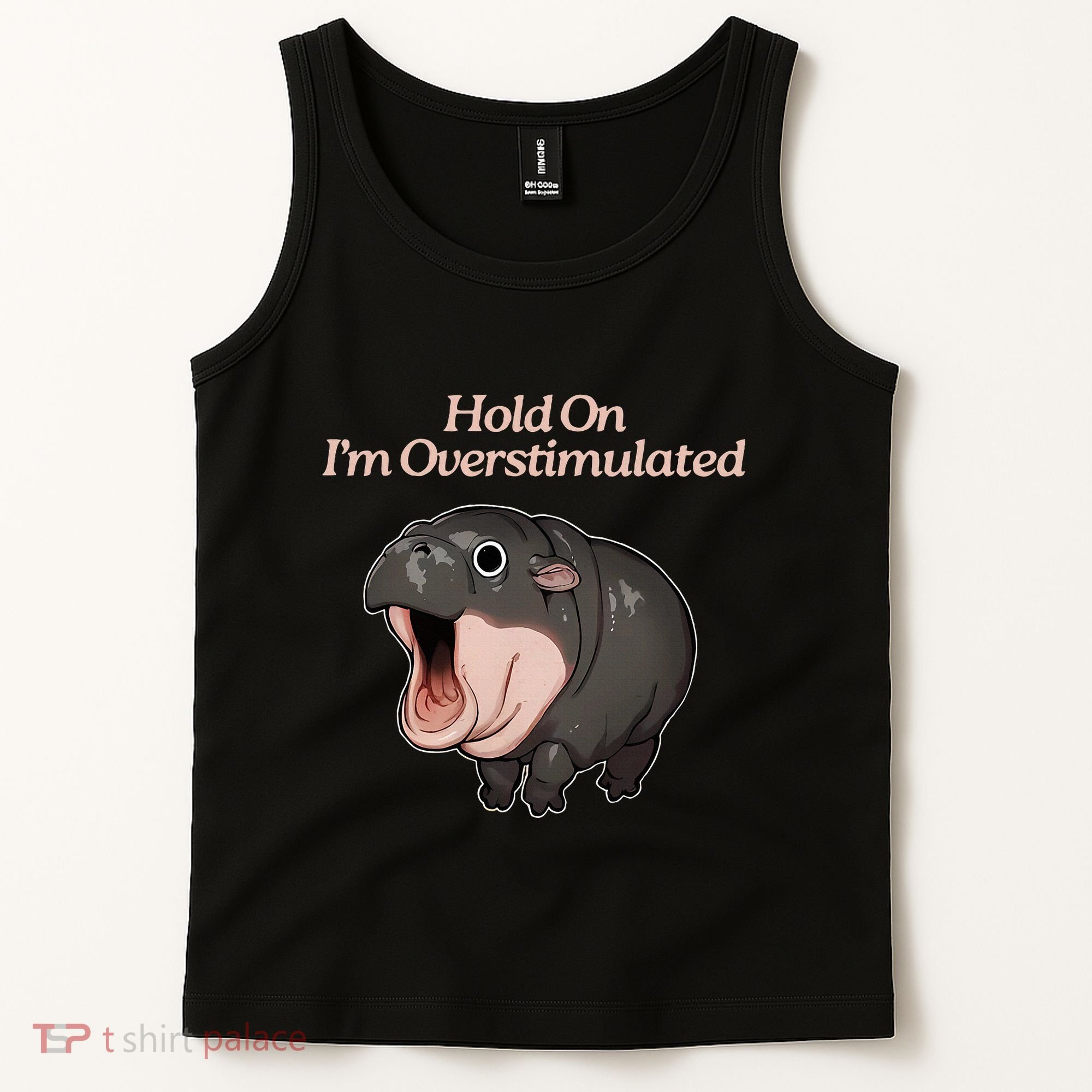 Hold On I_m Overstimulated Moo Deng Baby Hippo Moo Tank Top
