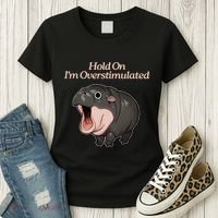 Hold On I_m Overstimulated Moo Deng Baby Hippo Moo Women's T-Shirt thumb 3