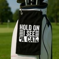 Hold On I See A Cat Funny Cat Lovers Sarcastic Saying Golf Towel thumb 2