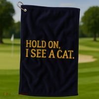 Hold On I See A Cat, Funny Cat Lovers Sarcastic Sayings Golf Towel thumb 1