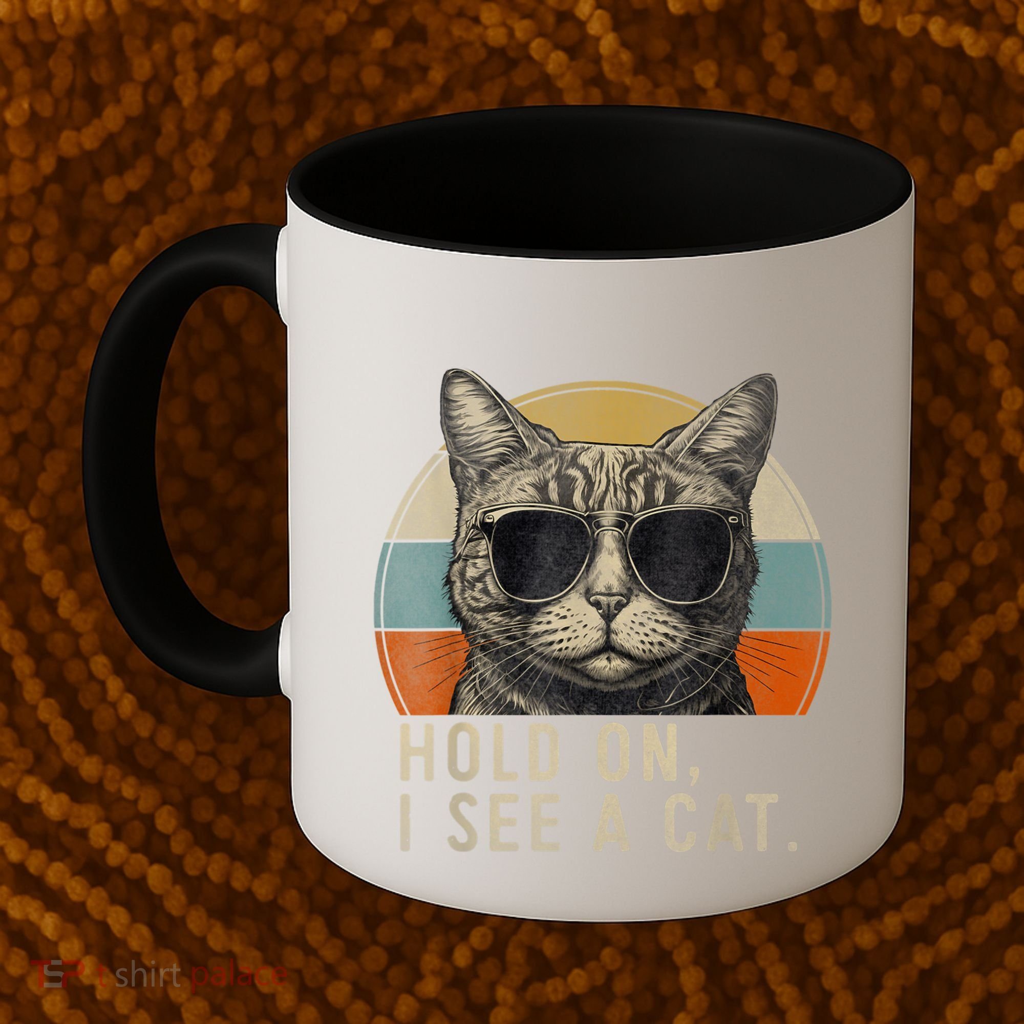 Hold On I See A Cat Funny Cat Shirts For Women , Cat Dad Coffee Mug