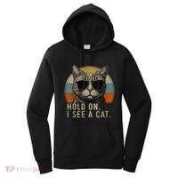 Hold On I See A Cat Funny Cat Shirts For Women , Cat Dad Women's Hoodie thumb 0