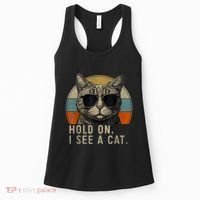Hold On I See A Cat Funny Cat Shirts For Women , Cat Dad Women's Tank Top thumb 0