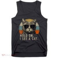 Hold On I See A Cat Funny Cat Shirts For Women , Cat Dad Tank Top thumb 0