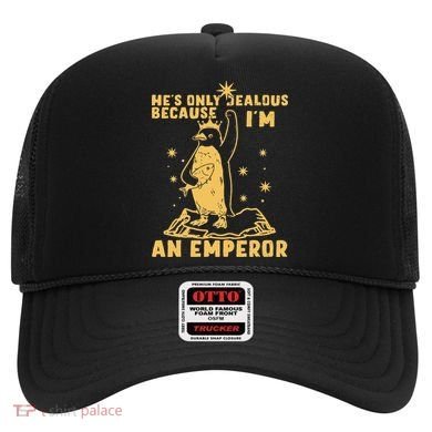 Hes Only Jealous Because Im An Emperor Penguin Hat