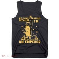 Hes Only Jealous Because Im An Emperor Penguin Tank Top thumb 0