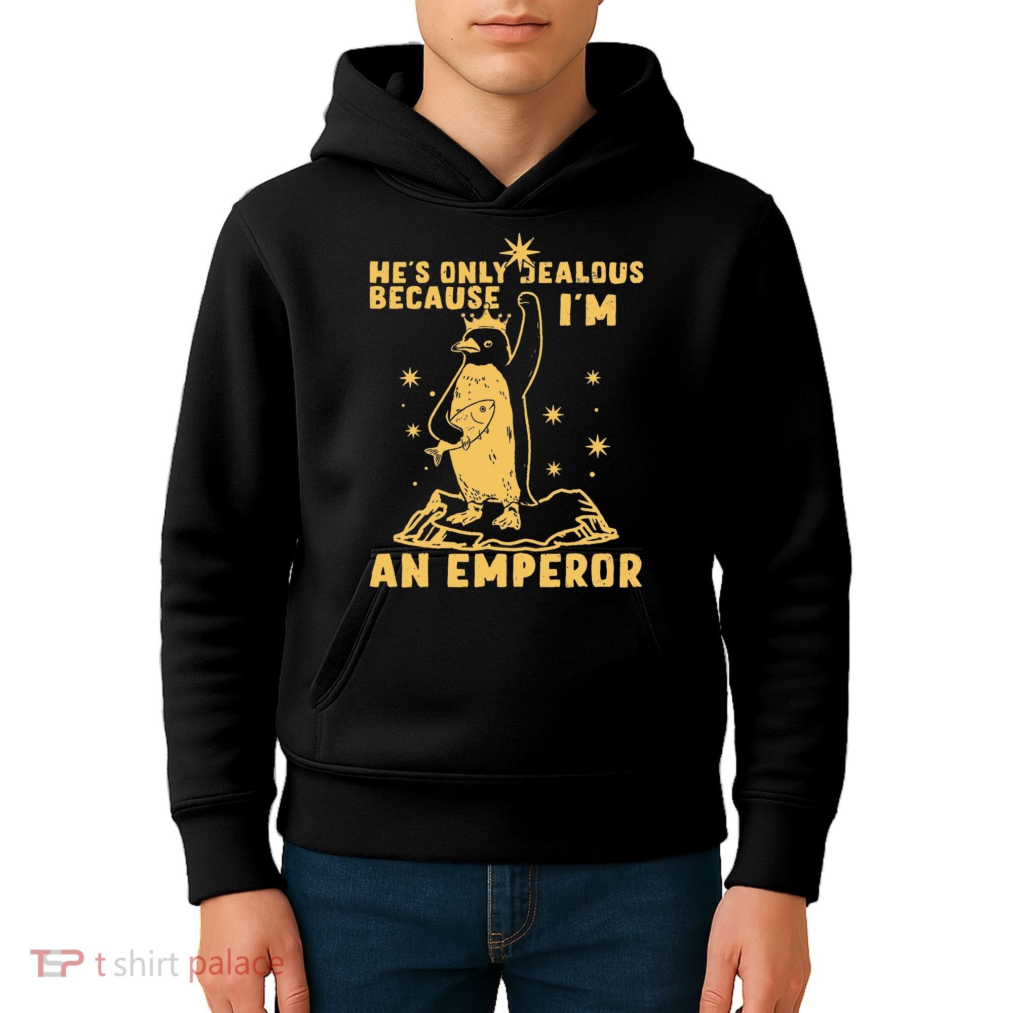 Hes Only Jealous Because Im An Emperor Penguin Kids Hoodie