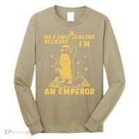 Hes Only Jealous Because Im An Emperor Penguin Long Sleeve Shirt thumb 0
