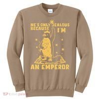 Hes Only Jealous Because Im An Emperor Penguin Sweatshirt thumb 0