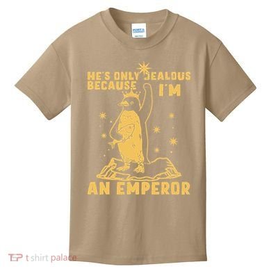 Hes Only Jealous Because Im An Emperor Penguin Kids T-Shirt