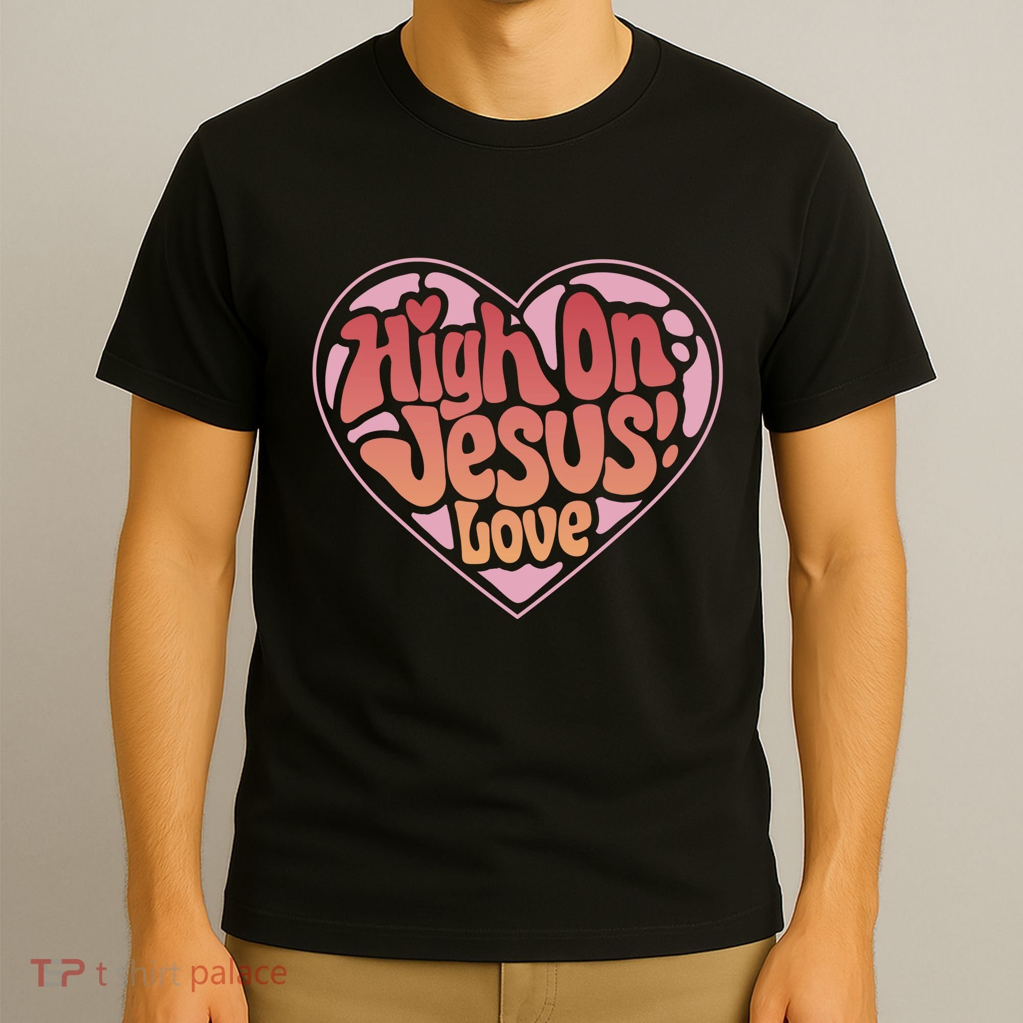 High On Jesus Love Heart Christian T-Shirt