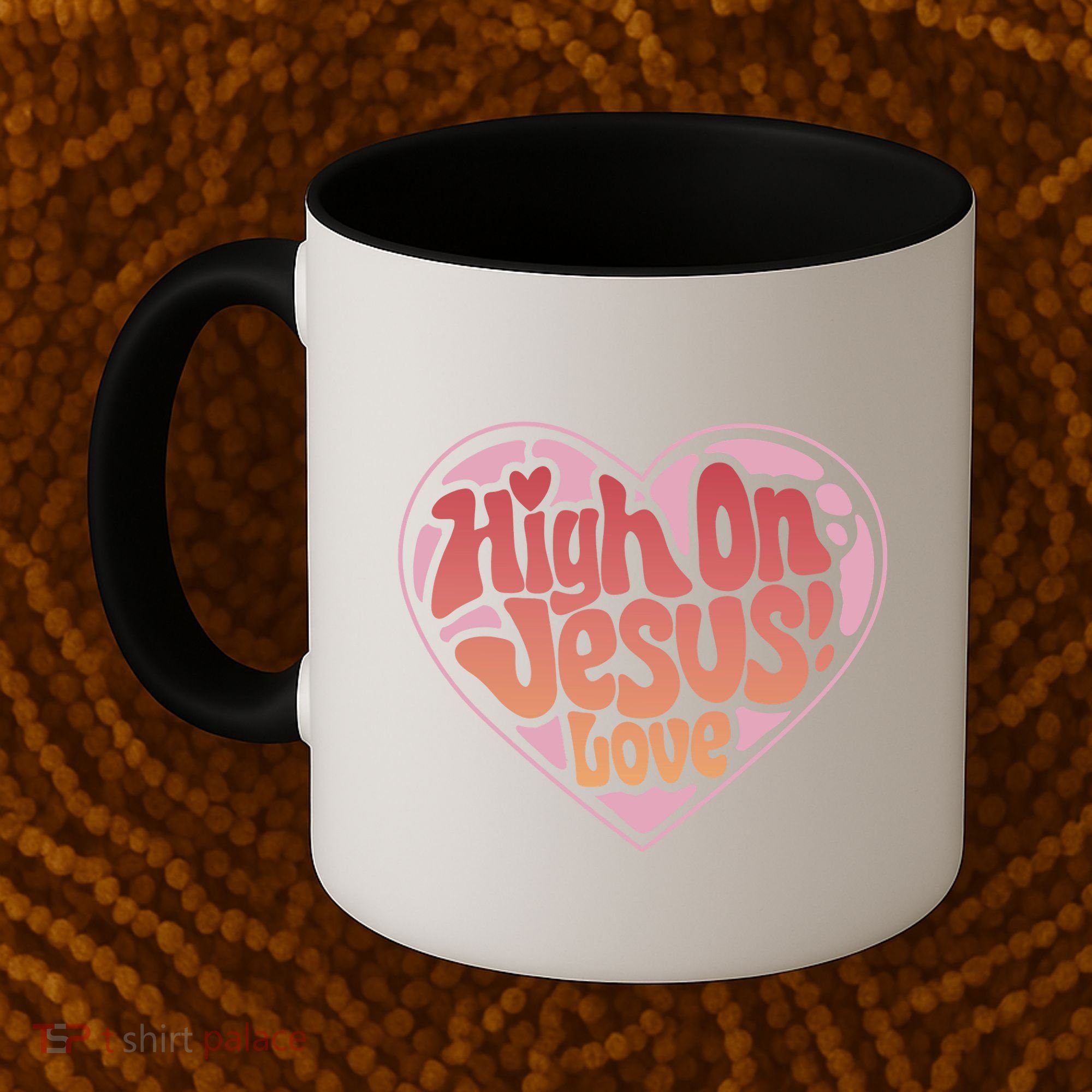 High On Jesus Love Heart Christian Coffee Mug