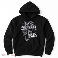 Hooked On Jesus Christ Faith Hope Love Religious Hoodie thumb 0