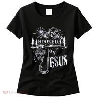 Hooked On Jesus Christ Faith Hope Love Religious Women's T-Shirt thumb 0