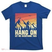 Hang On Let Me Overthink This Vintage Hold On Overthinking Gift T-Shirt thumb 0