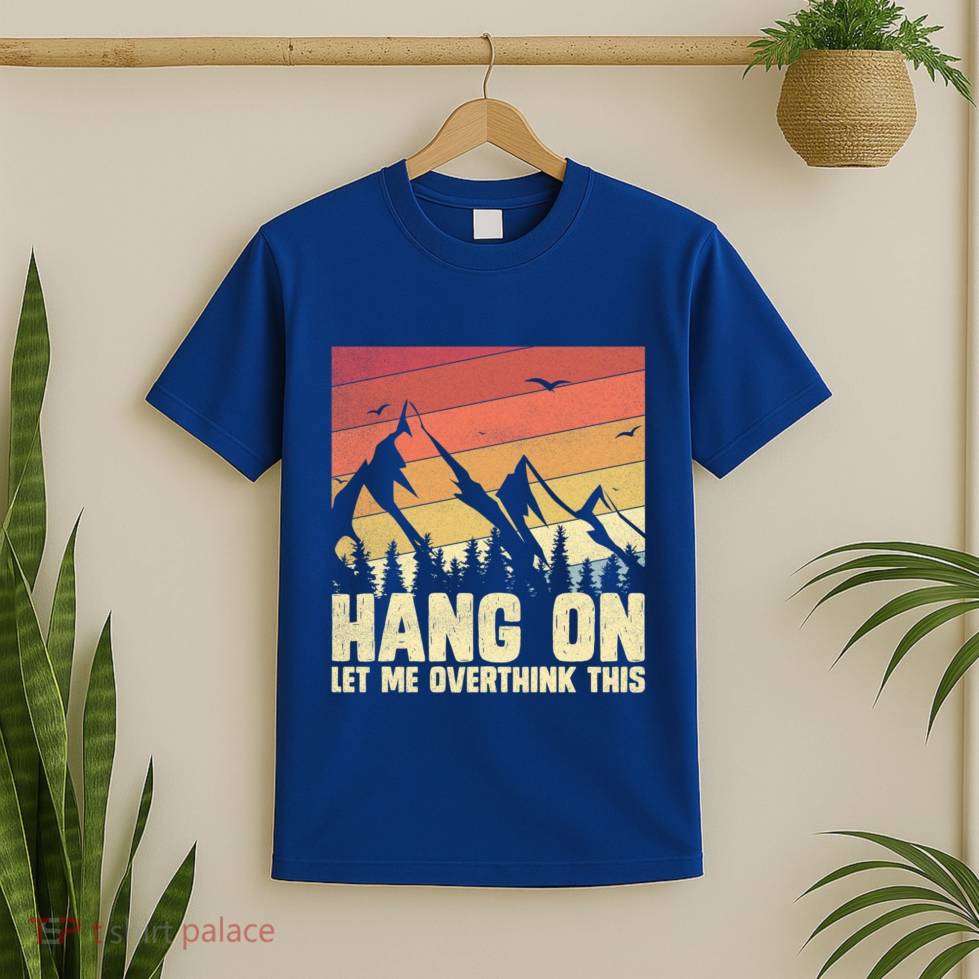 Hang On Let Me Overthink This Vintage Hold On Overthinking Gift T-Shirt