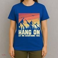 Hang On Let Me Overthink This Vintage Hold On Overthinking Gift T-Shirt thumb 4