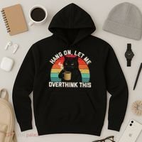 Hang On Let Me Overthink This Black Cat Coffee Sarcastic Hoodie thumb 3