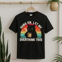 Hang On Let Me Overthink This Black Cat Coffee Sarcastic T-Shirt thumb 2