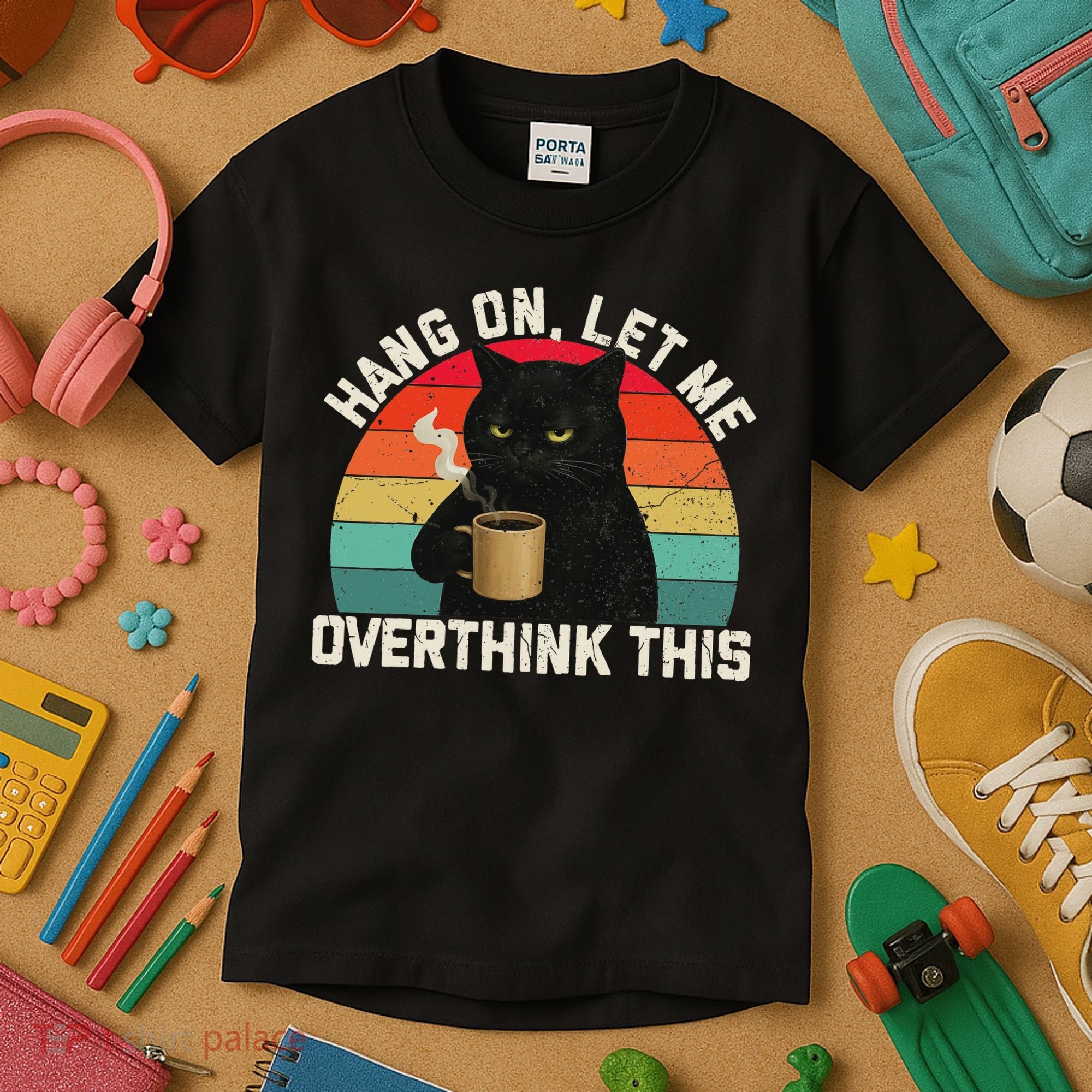 Hang On Let Me Overthink This Black Cat Coffee Sarcastic Kids T-Shirt