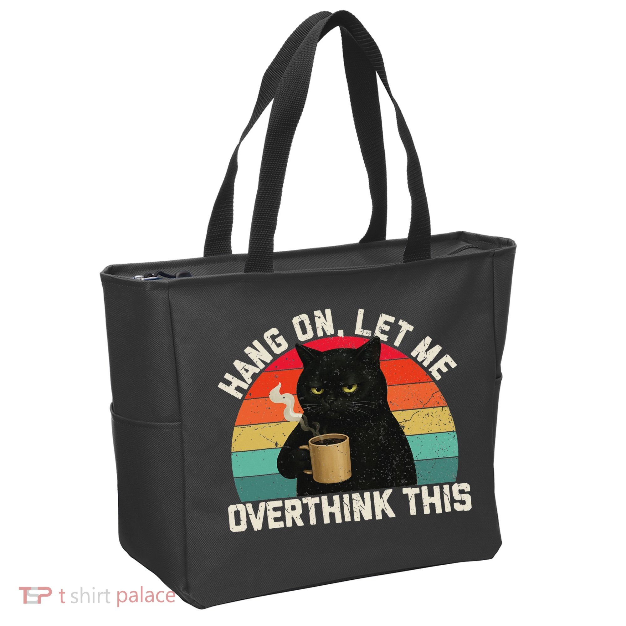 Hang On Let Me Overthink This Black Cat Coffee Sarcastic Tote Bag