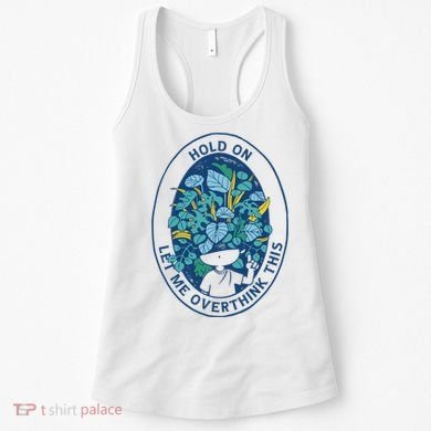 Hold On Let Me Overthink This Floral Women's Tank Top
