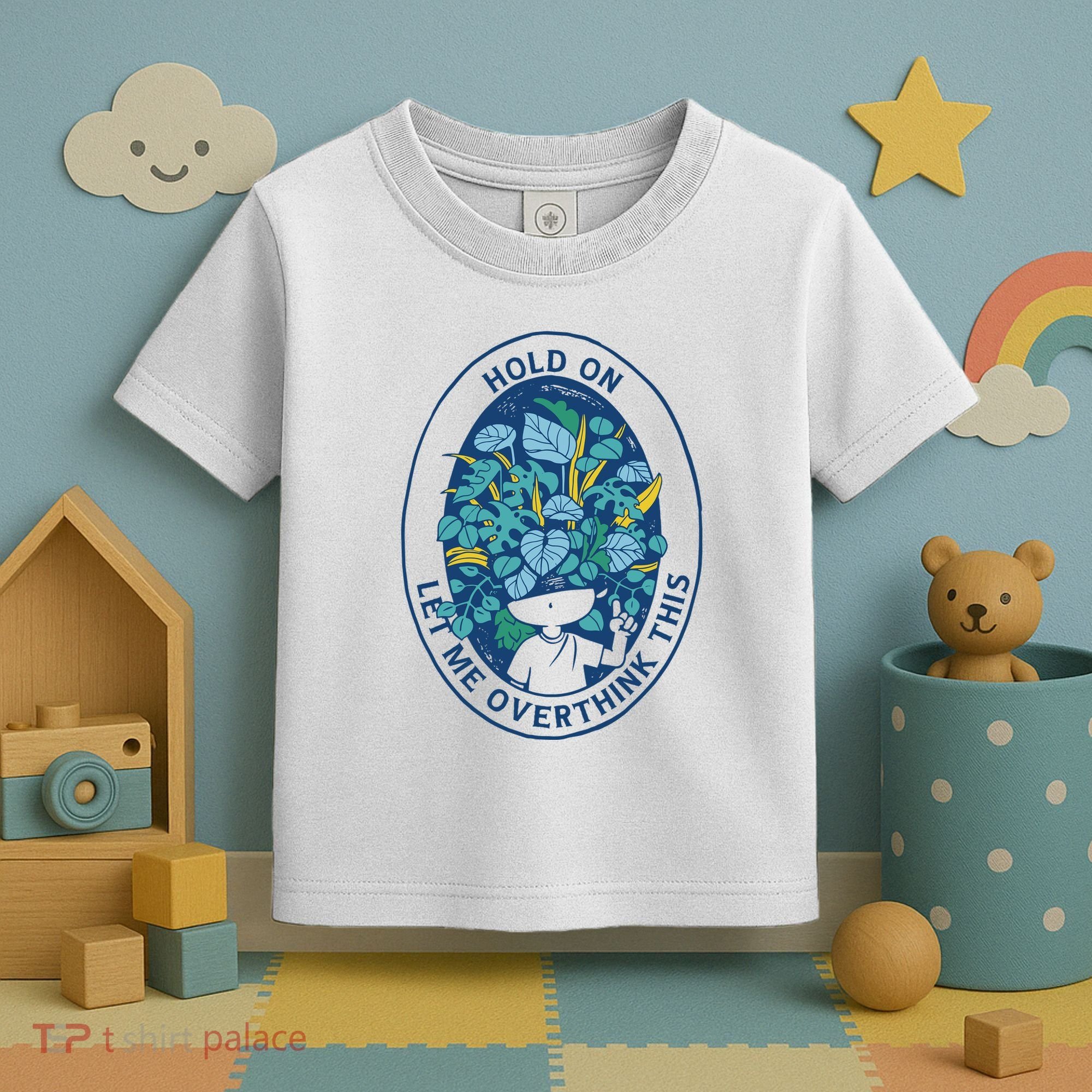 Hold On Let Me Overthink This Floral Toddler T-Shirt