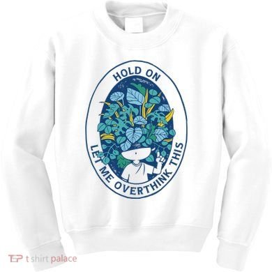 Hold On Let Me Overthink This Floral Kids Sweatshirt