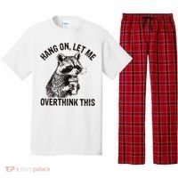 Hang On Let Me Overthink This Funny Racoon Pajama Set thumb 0