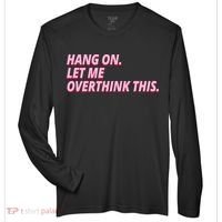 Hang On Let Me Overthink This Zone Performance Long-Sleeve T-Shirt thumb 0