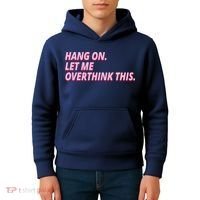 Hang On Let Me Overthink This Kids Hoodie thumb 4