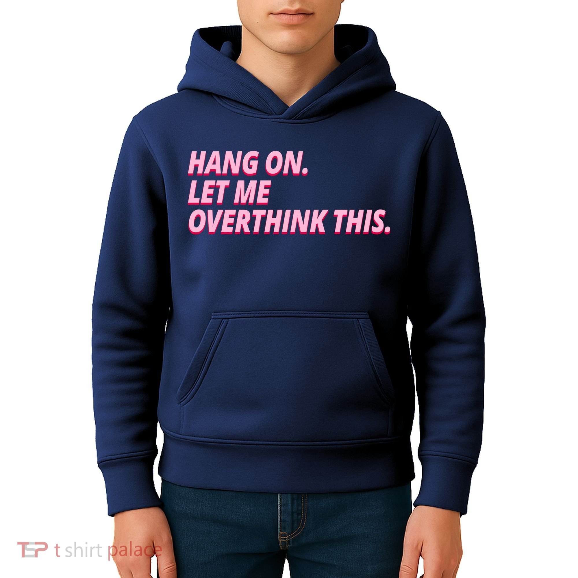 Hang On Let Me Overthink This Kids Hoodie