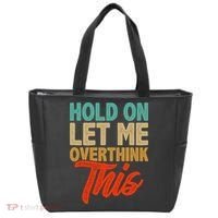 Hold On Let Me Overthink This Tote Bag thumb 0