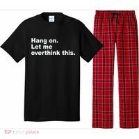 Hang On Let Me Overthink This Funny Pajama Set thumb 0