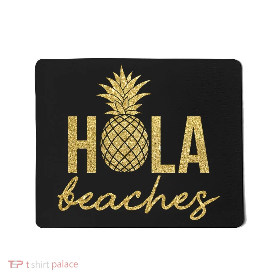 Hola Beaches Limited Edition Mousepad