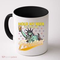 Hold My Beer It's Time For Freedom Statue Of Liberty Coffee Mug thumb 0