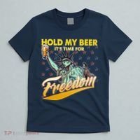 Hold My Beer It's Time For Freedom Statue Of Liberty T-Shirt thumb 5