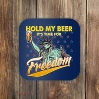 Hold My Beer It's Time For Freedom Statue Of Liberty Coaster thumb 0
