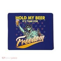 Hold My Beer It's Time For Freedom Statue Of Liberty Mousepad thumb 0