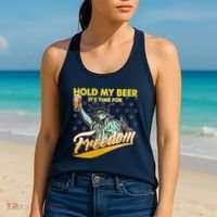 Hold My Beer It's Time For Freedom Statue Of Liberty Women's Tank Top thumb 2