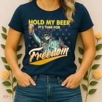 Hold My Beer It's Time For Freedom Statue Of Liberty Women's T-Shirt thumb 2