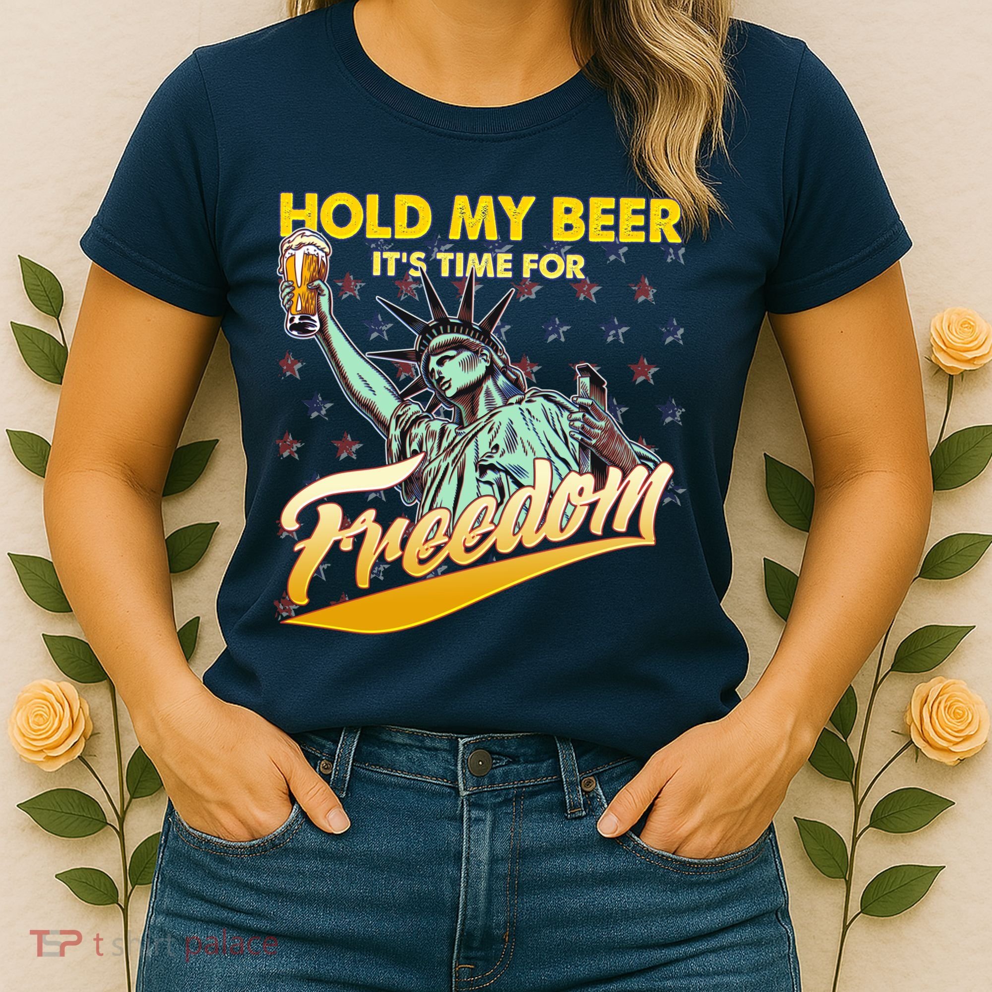 Hold My Beer It's Time For Freedom Statue Of Liberty Women's T-Shirt