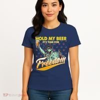 Hold My Beer It's Time For Freedom Statue Of Liberty Women's T-Shirt thumb 4