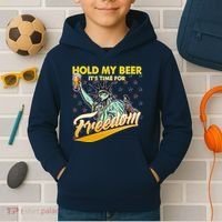Hold My Beer It's Time For Freedom Statue Of Liberty Kids Hoodie thumb 2